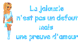 LA JALOUSIE......